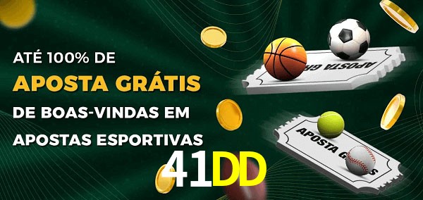41DD Ate 100% de Aposta Gratis